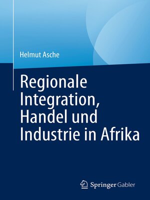 cover image of Regionale Integration, Handel und Industrie in Afrika